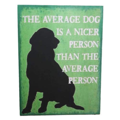 Plaque Albesia Wood The Average Dog 30 x 40cm