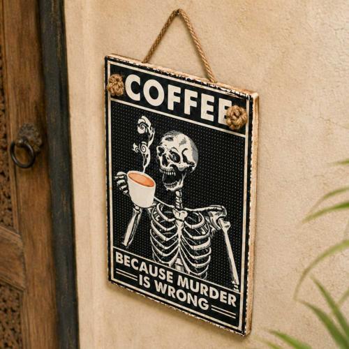 Plaque Albesia Wood Coffee Because Murder is Wrong 10 x 13cm