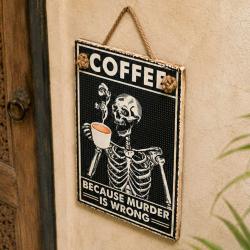 Plaque Albesia Wood Coffee Because Murder is Wrong 10 x 13cm